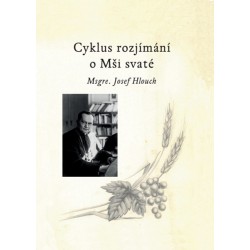 Cyklus rozjímání o Mši svaté